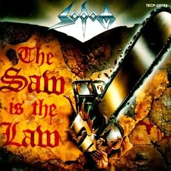 Sodom: "The Saw Is The Law" – 1991